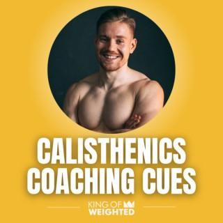 Calisthenics Coaching Cues