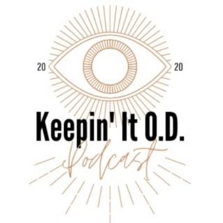 Keepin' it O.D. - The Pre-Optometry Show