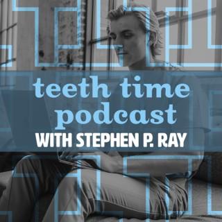 The Teeth Time Podcast
