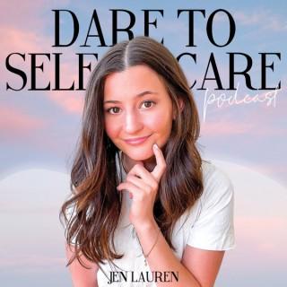 Dare to Self Care