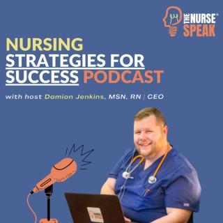 Nursing Strategies for Success Podcast