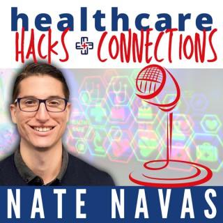 HEALTHCARE HACKS AND CONNECTIONS