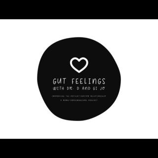 Gut Feelings: With Dr. D and GI Jo: A Rome Foundation/DrossmanCare Podcast Series
