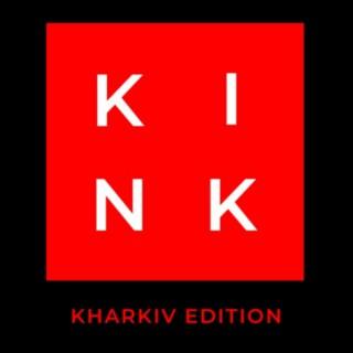 Kink - Kharkiv Edition