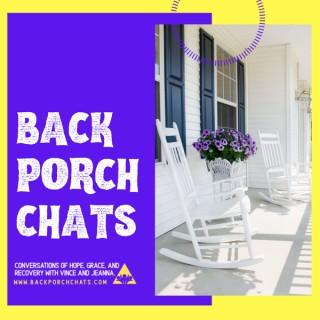 Back Porch Chats:  Get Sober Today
