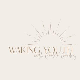 Waking Youth