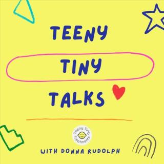 Teeny Tiny Talks