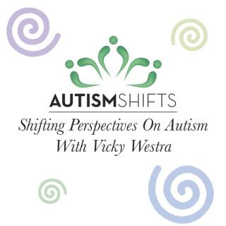 Shifting Perspectives on Autism