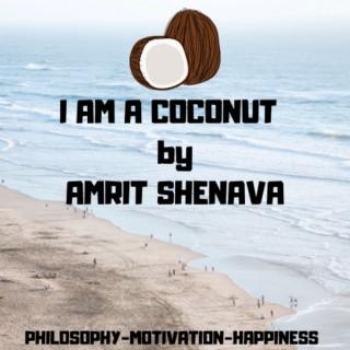 I Am A Coconut