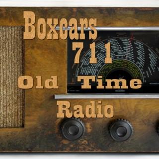 Boxcars711 Old Time Radio