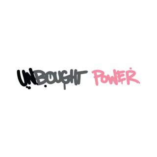 UNBOUGHT POWER HOUR