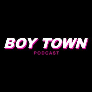 Boy Town Podcast