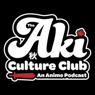 Aki Culture Club - An Anime Podcast