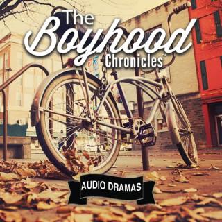 Boyhood Chronicles Audio Dramas