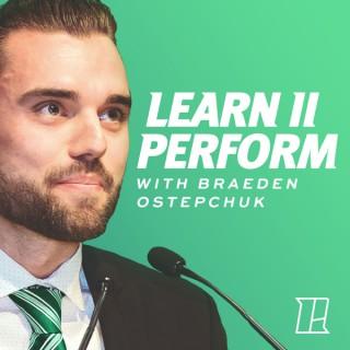 Learn II Perform with Braeden Ostepchuk