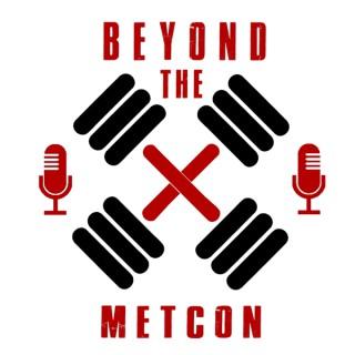 Beyond the Metcon