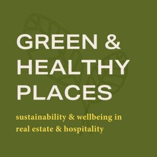 Green & Healthy Places