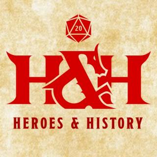 Heroes & History