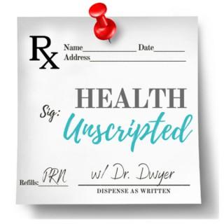 Health Unscripted