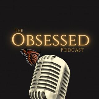 The Obsessed Podcast
