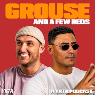 Grouse & A Few Reds by Jordan Simi