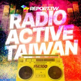 Radioactive Taiwan