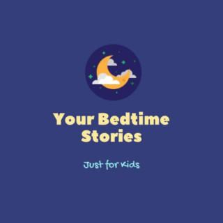 Your Bedtime Stories