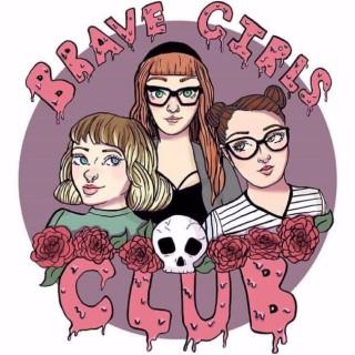 Brave Girls Club Podcast