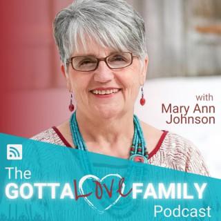 Gotta Love Family Podcast
