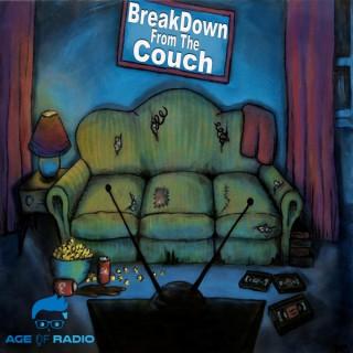 BreakDown From The Couch