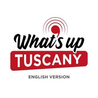 What's Up Tuscany English