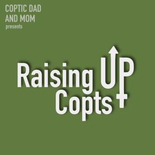Raising Up Copts
