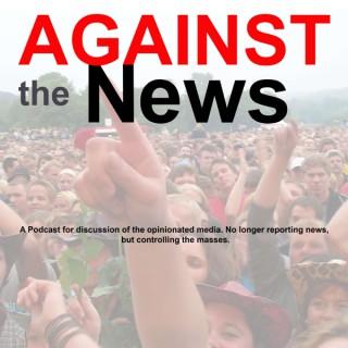 Against the News