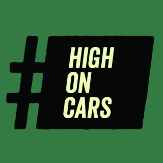 High on Cars - podcast