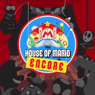 Encore At The House of Mario