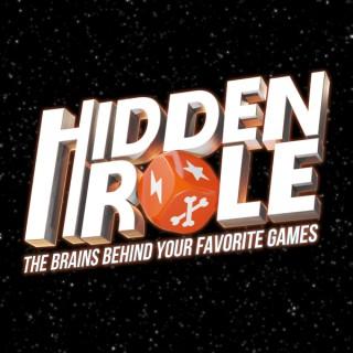 Hidden Role: The Brains Behind Your Favorite Games