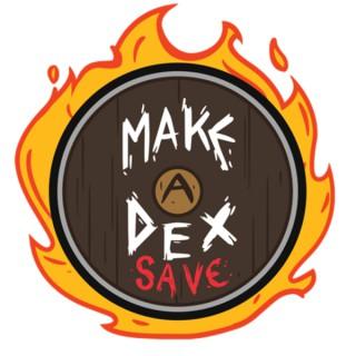 Make a Dex Save
