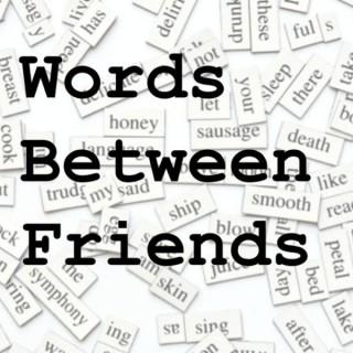 Words Between Friends