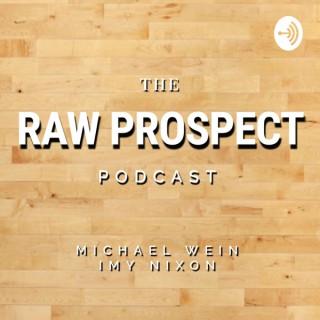 Raw Prospect Podcast