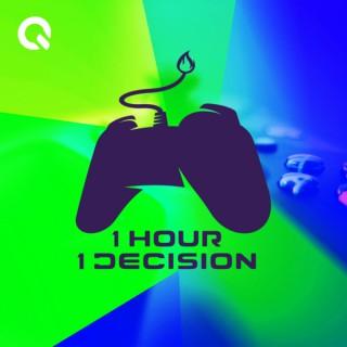 1 Hour 1 Decision (1H1D)