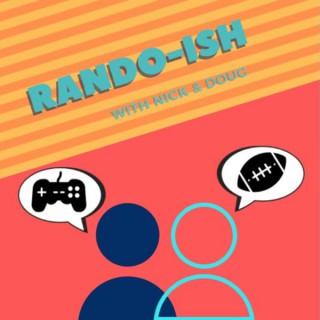Rando-Ish