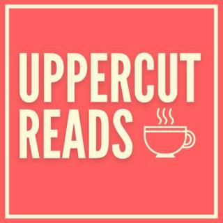 Uppercut Reads