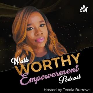 Walk-Worthy Empowerment