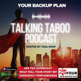 YOUR BACKUP PLAN APP HOSTS TALKING TABOO with Tina Ginn