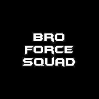 Bro Force Squad