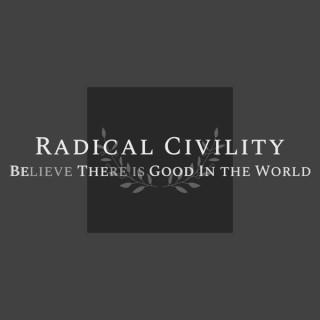 Radical Civility