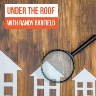 Under the Roof with Randy Barfield