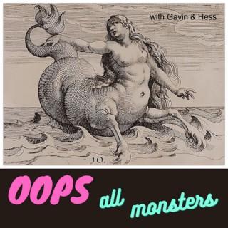 Oops All Monsters