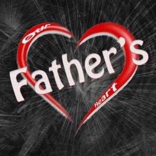 Our Father's Heart