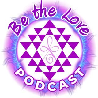 Be the Love podcast